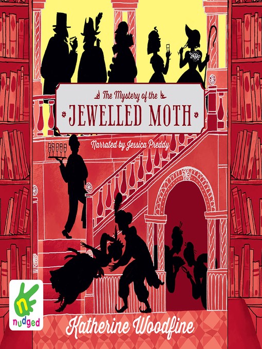 Title details for The Mystery of the Jewelled Moth by Katherine Woodfine - Available